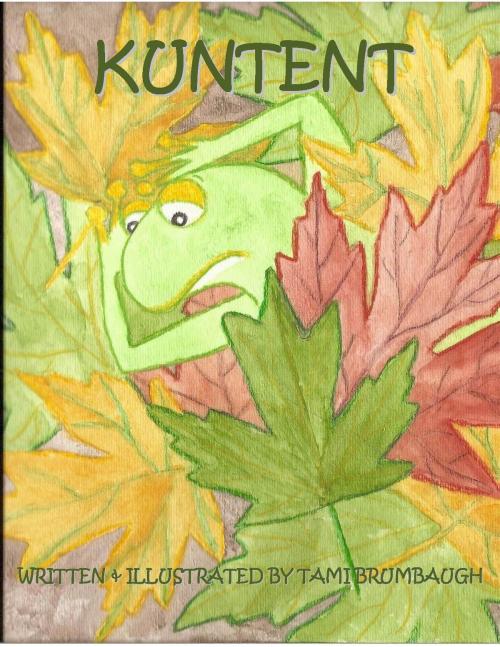 Cover of the book Kuntent by Tami Brumbaugh, Tami Brumbaugh