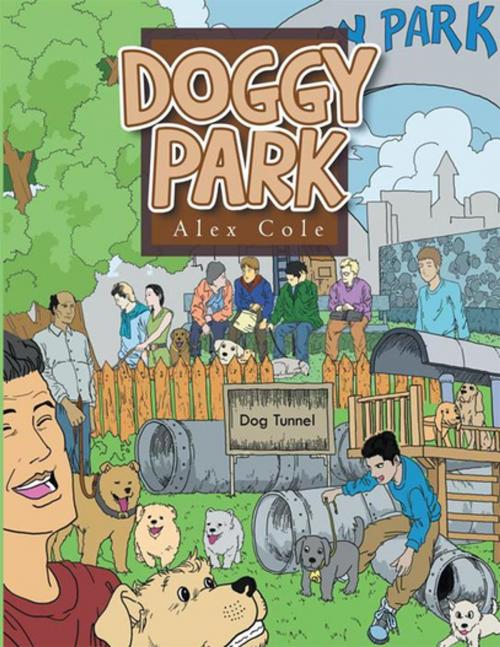 Cover of the book Doggy Park by Alex Tunnel, Xlibris US