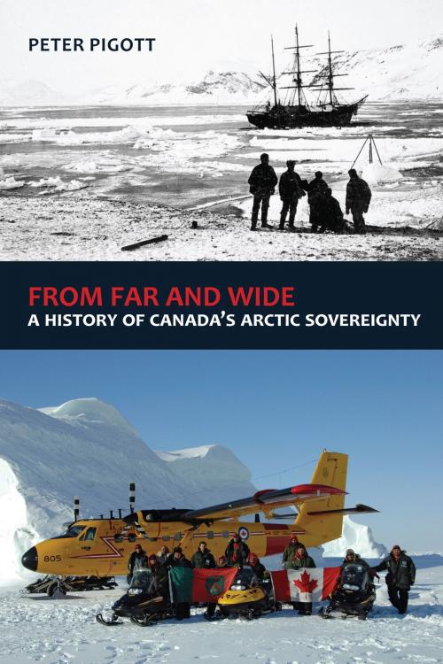 Cover of the book From Far and Wide by Peter Pigott, Dundurn