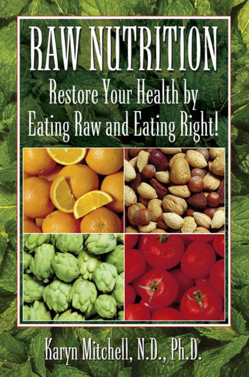 Cover of the book Raw Nutrition by Karyn Mitchell, Turner Publishing Company