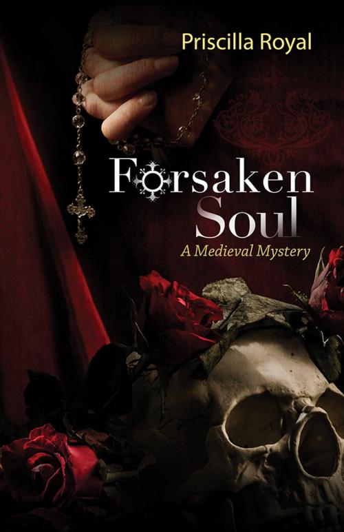 Cover of the book Forsaken Soul by Priscilla Royal, Sourcebooks