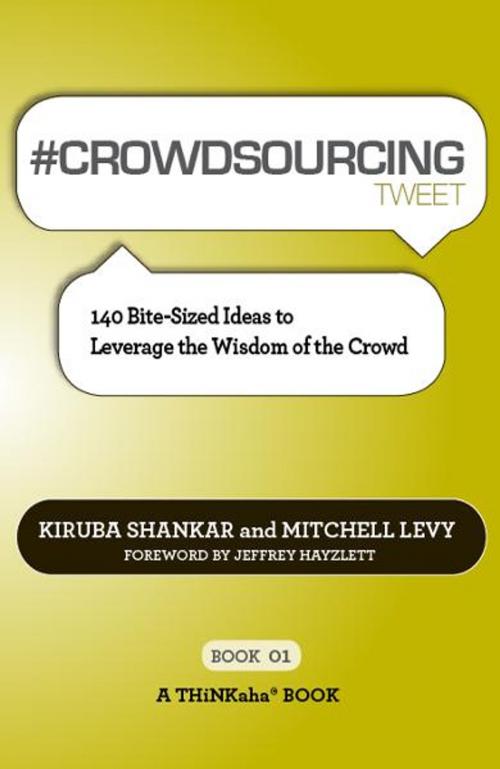 Cover of the book #CROWDSOURCING tweet Book01 by Kiruba Shankar, Mitchell Levy, Happy About