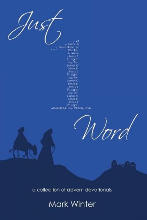 Cover of the book Just One Word by Mark Winter, BookBaby