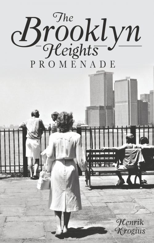 Cover of the book The Brooklyn Heights Promenade by Henrik Krogius, Arcadia Publishing Inc.