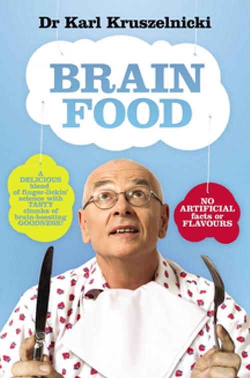 Cover of the book Brain Food by Dr Karl Kruszelnicki, Pan Macmillan Australia