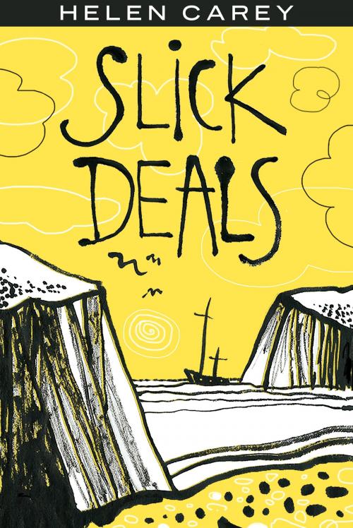 Cover of the book Slick Deals by Helen Carey, Helen Carey