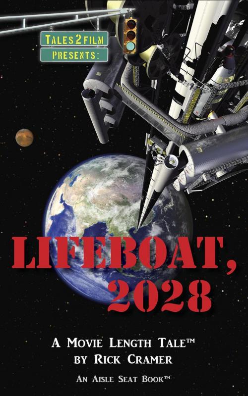 Cover of the book Lifeboat, 2028 by Rick Cramer, Aisle Seat Books