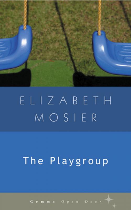 Cover of the book The Playgroup by Elizabeth Mosier, Gemma Open Door