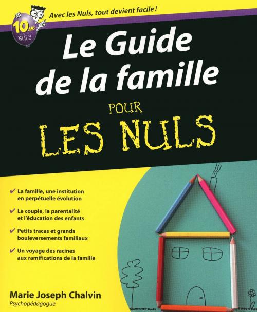 Cover of the book Le Guide de la famille pour les Nuls by Marie-Joseph CHALVIN, edi8