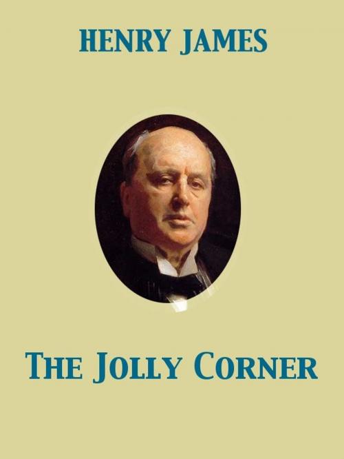 Cover of the book The Jolly Corner by Henry James, Release Date: November 27, 2011