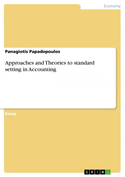 Cover of the book Approaches and Theories to standard setting in Accounting by Panagiotis Papadopoulos, GRIN Publishing