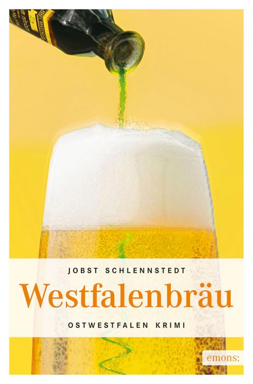 Cover of the book Westfalenbräu by Jobst Schlennstedt, Emons Verlag