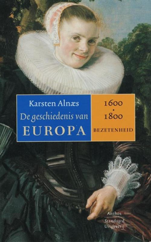 Cover of the book Geschiedenis van Europa 1600-1800 by Karsten Alnaes, Ambo/Anthos B.V.