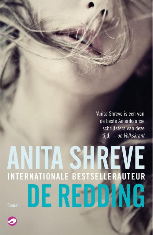 Cover of the book De redding by Anita Shreve, Bruna Uitgevers B.V., A.W.