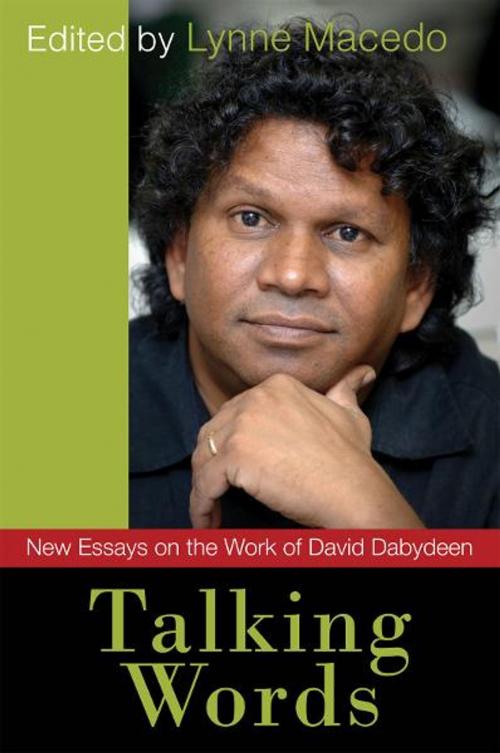 Cover of the book Talking Words: New Essays on the Work of David Dabydeen by Lynne Macedo, UWI Press