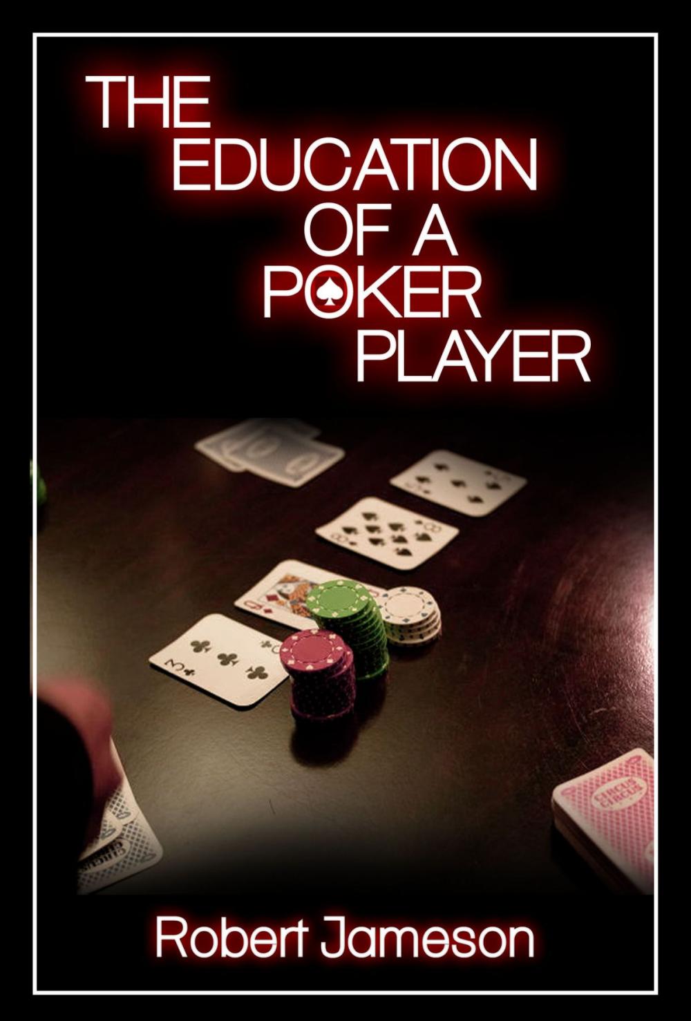 Big bigCover of The Education of a Poker Player