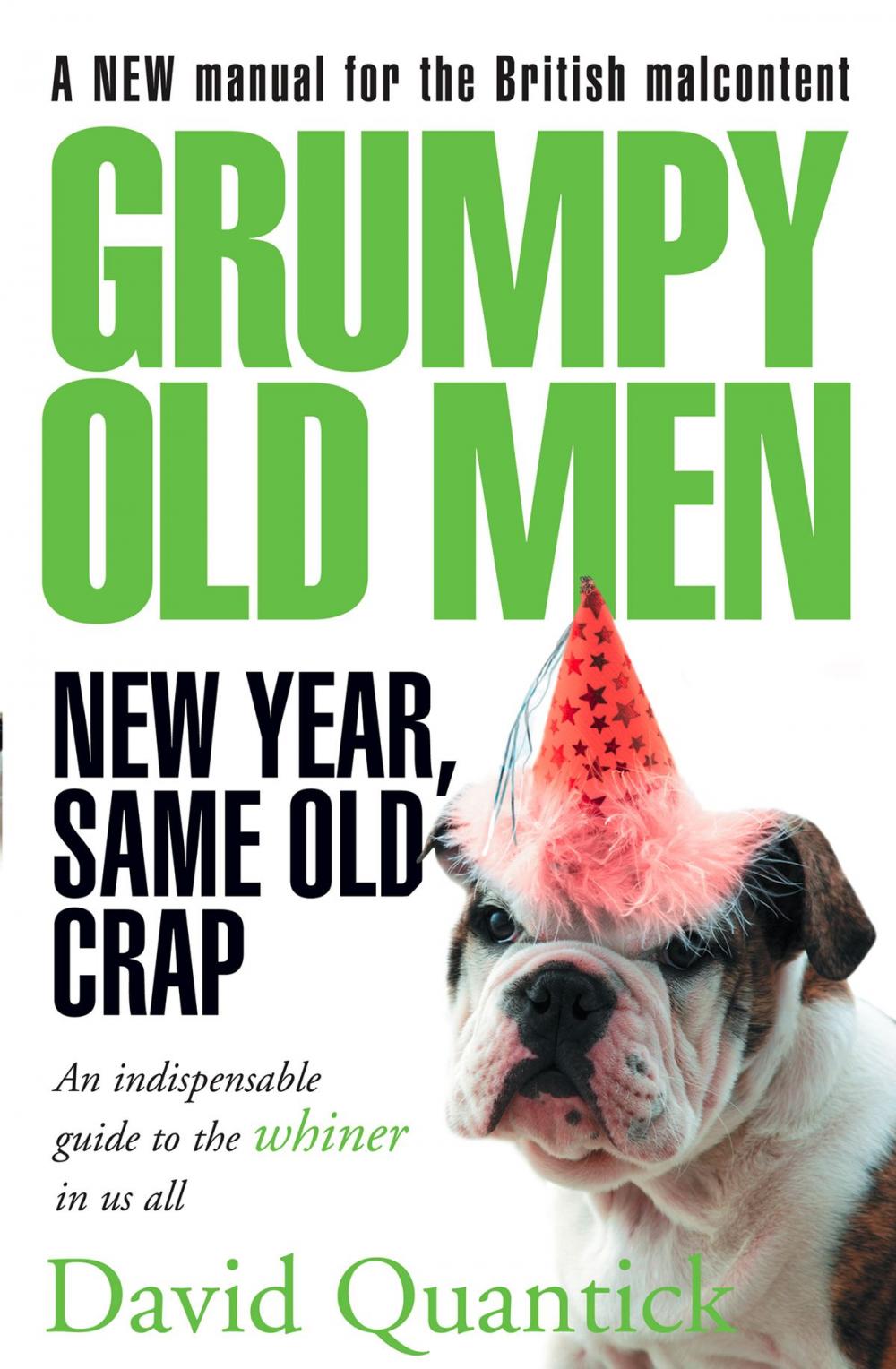 Big bigCover of Grumpy Old Men: New Year, Same Old Crap