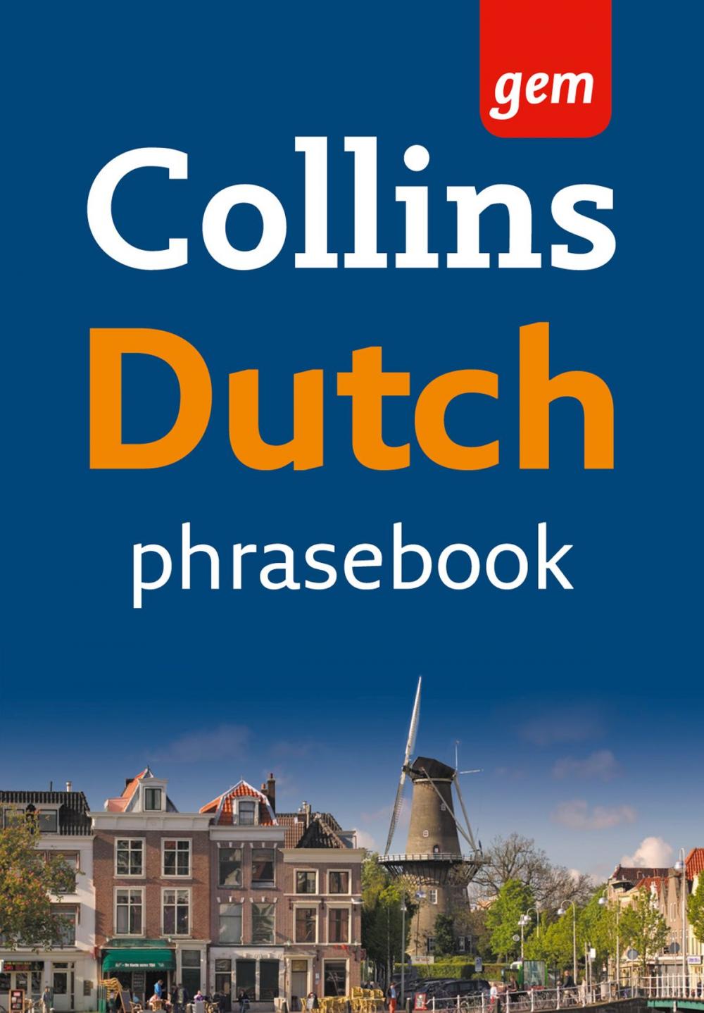 Big bigCover of Collins Gem Dutch Phrasebook and Dictionary (Collins Gem)