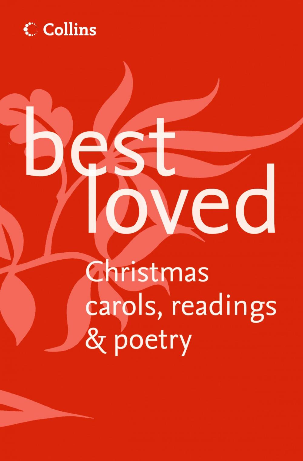 Big bigCover of Best Loved Christmas Carols, Readings and Poetry