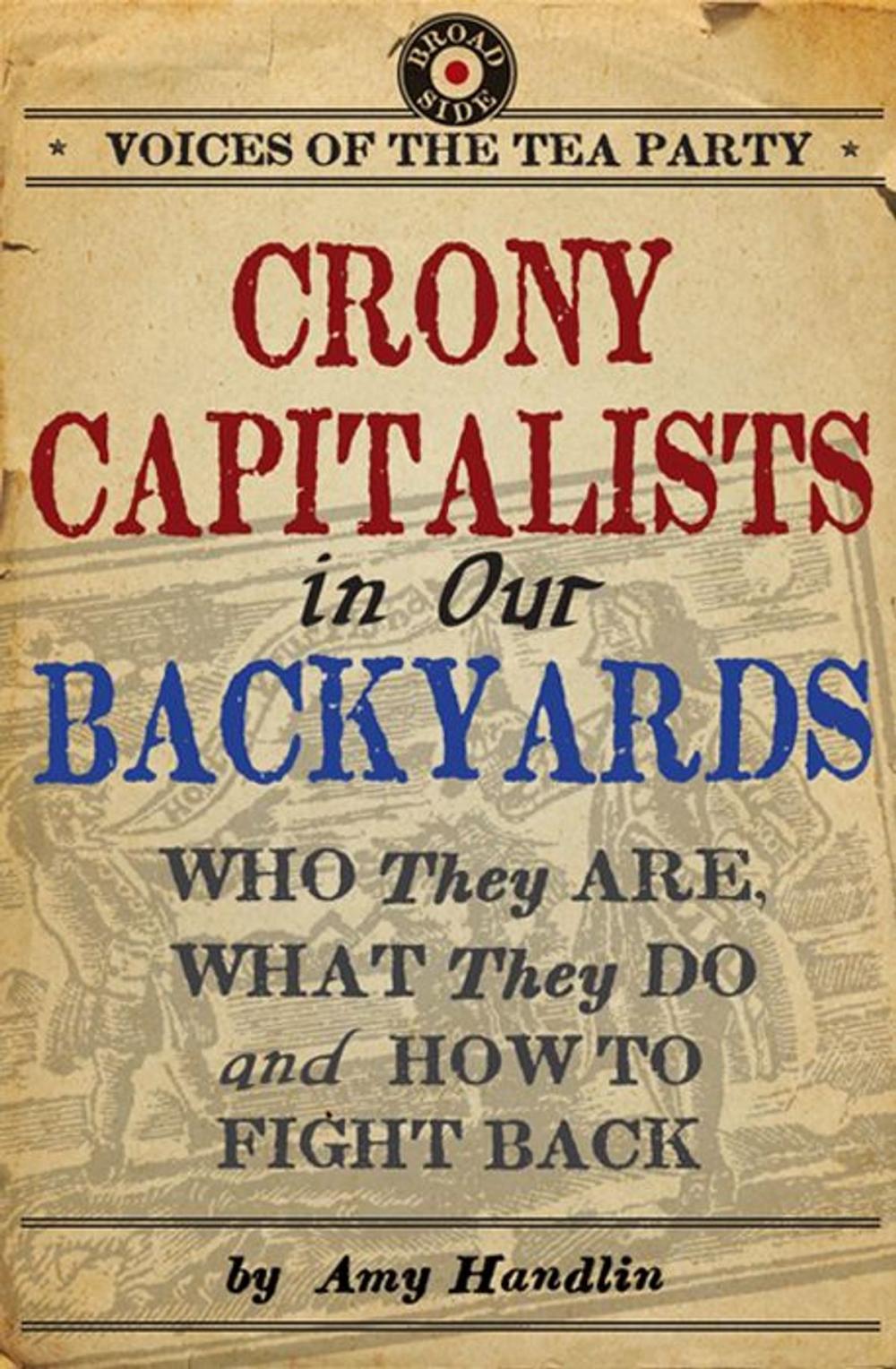 Big bigCover of Crony Capitalists in Our Backyards