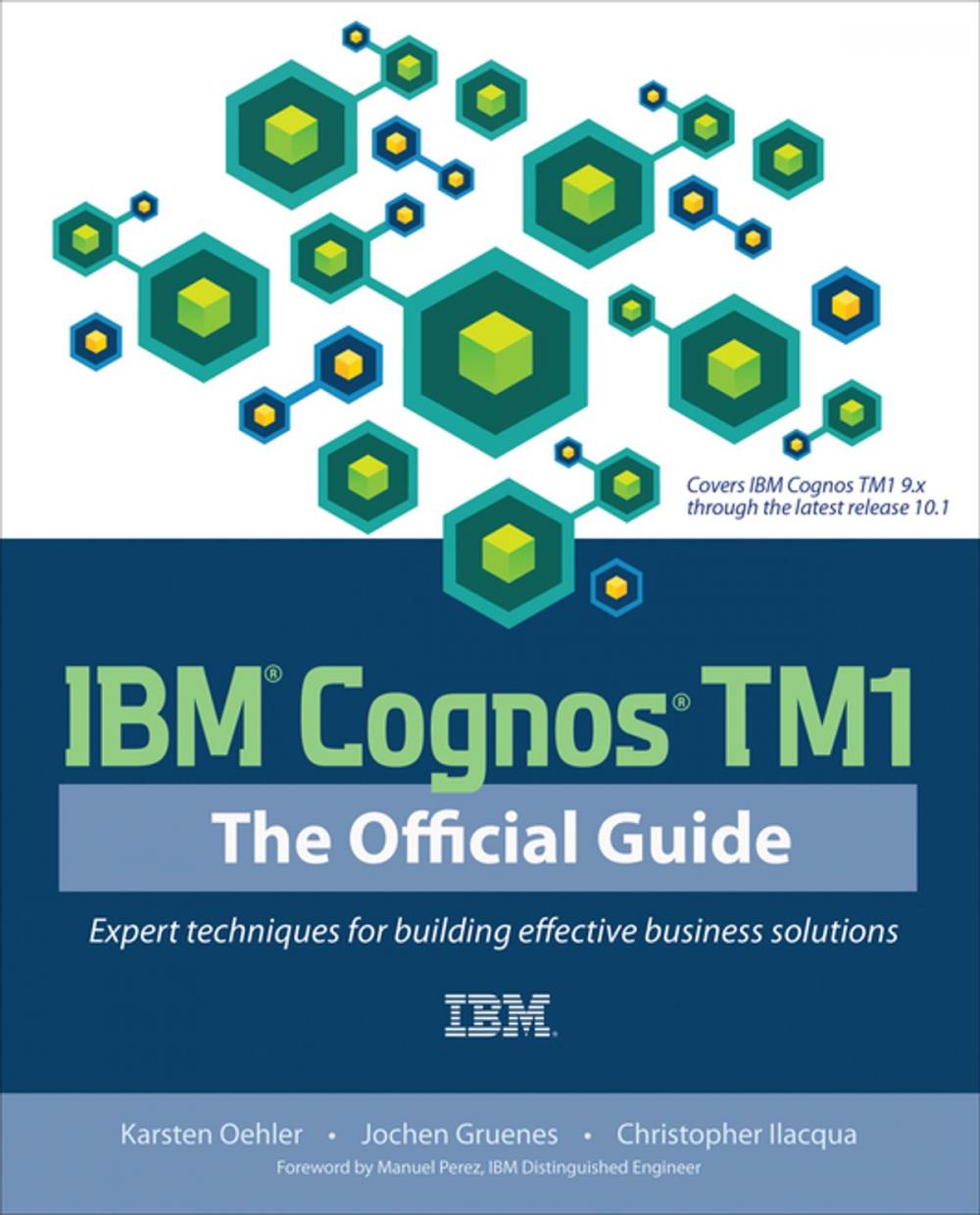 Big bigCover of IBM Cognos TM1 The Official Guide