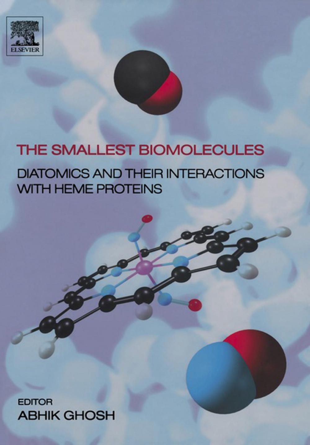 Big bigCover of The Smallest Biomolecules: Diatomics and their Interactions with Heme Proteins