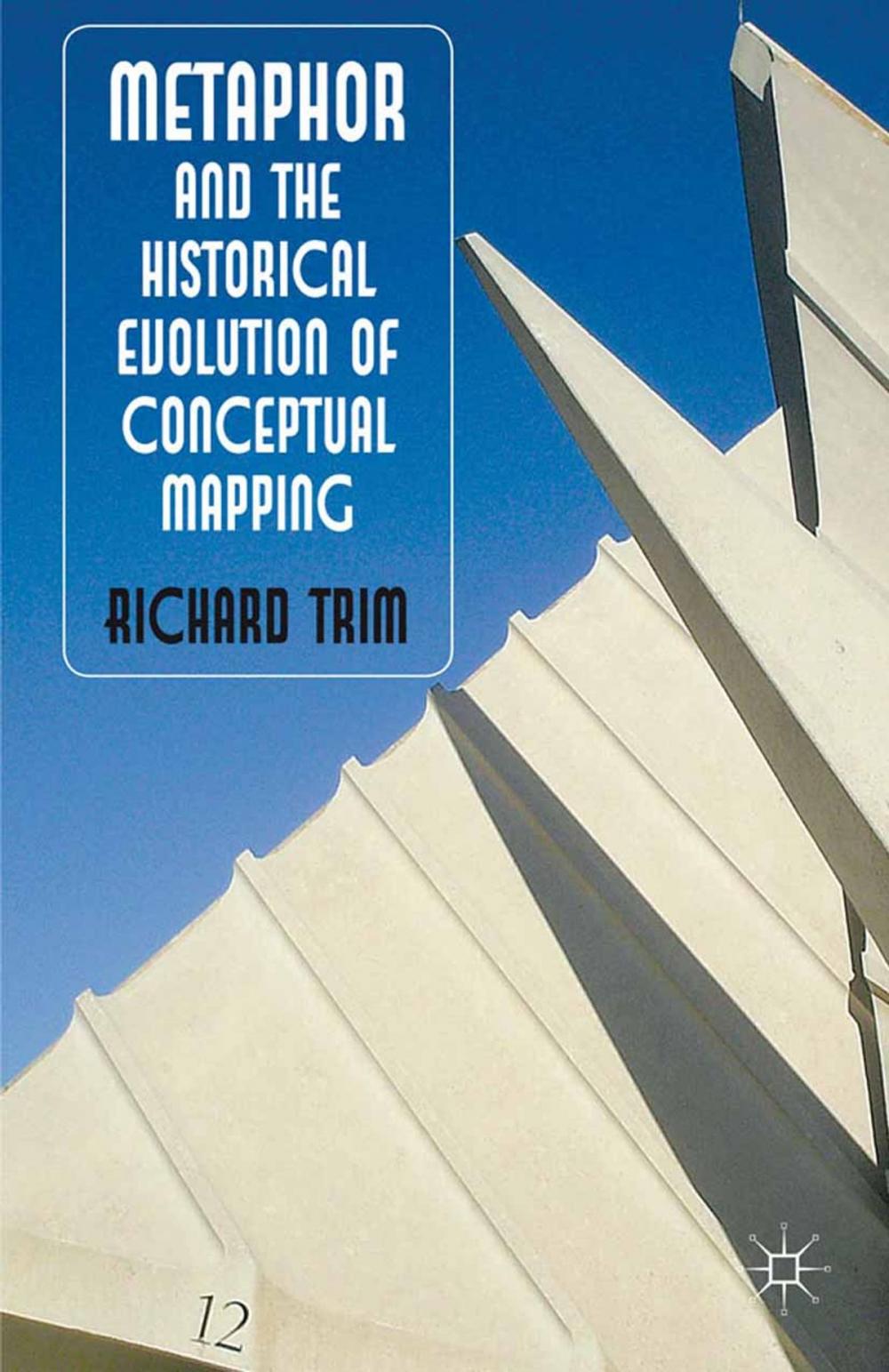 Big bigCover of Metaphor and the Historical Evolution of Conceptual Mapping