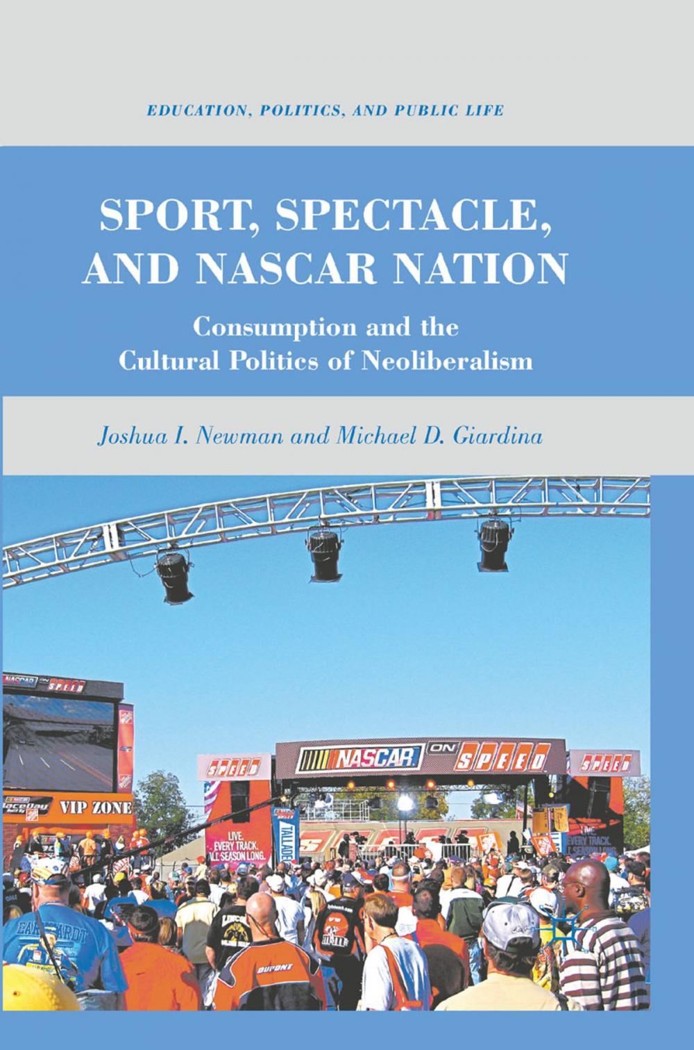 Big bigCover of Sport, Spectacle, and NASCAR Nation