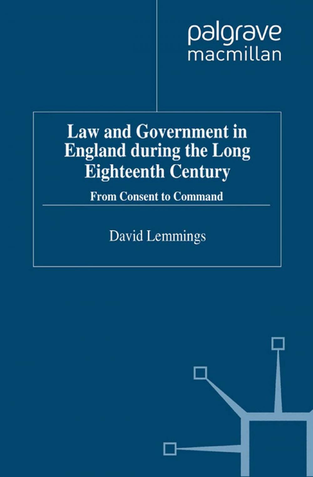 Big bigCover of Law and Government in England during the Long Eighteenth Century