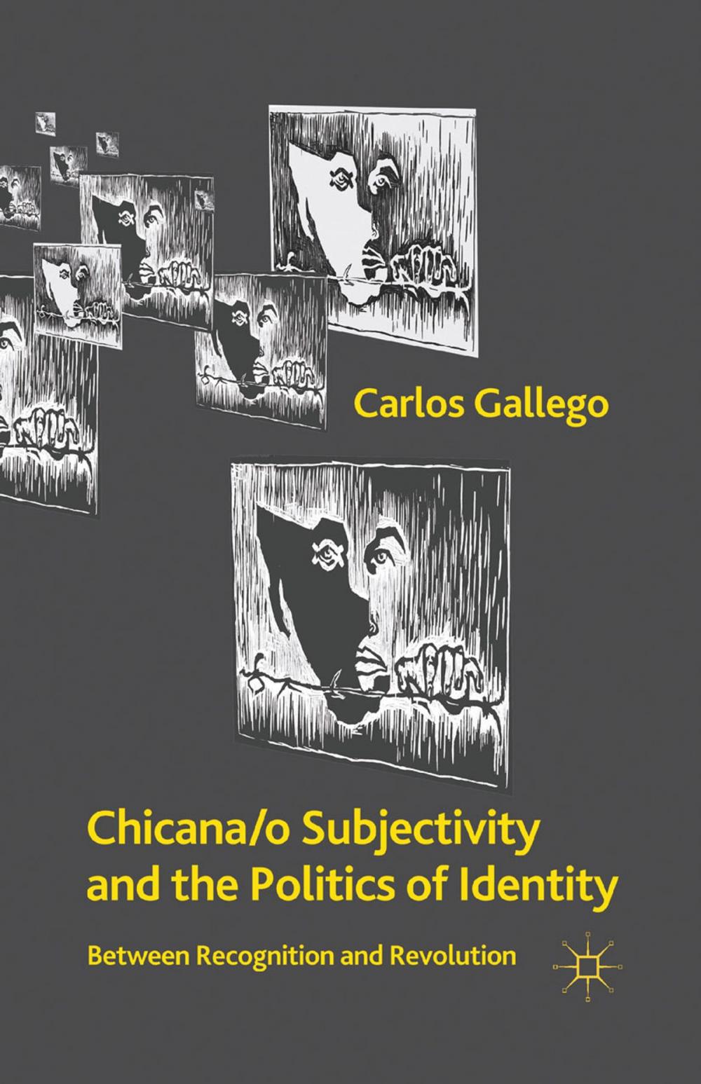 Big bigCover of Chicana/o Subjectivity and the Politics of Identity