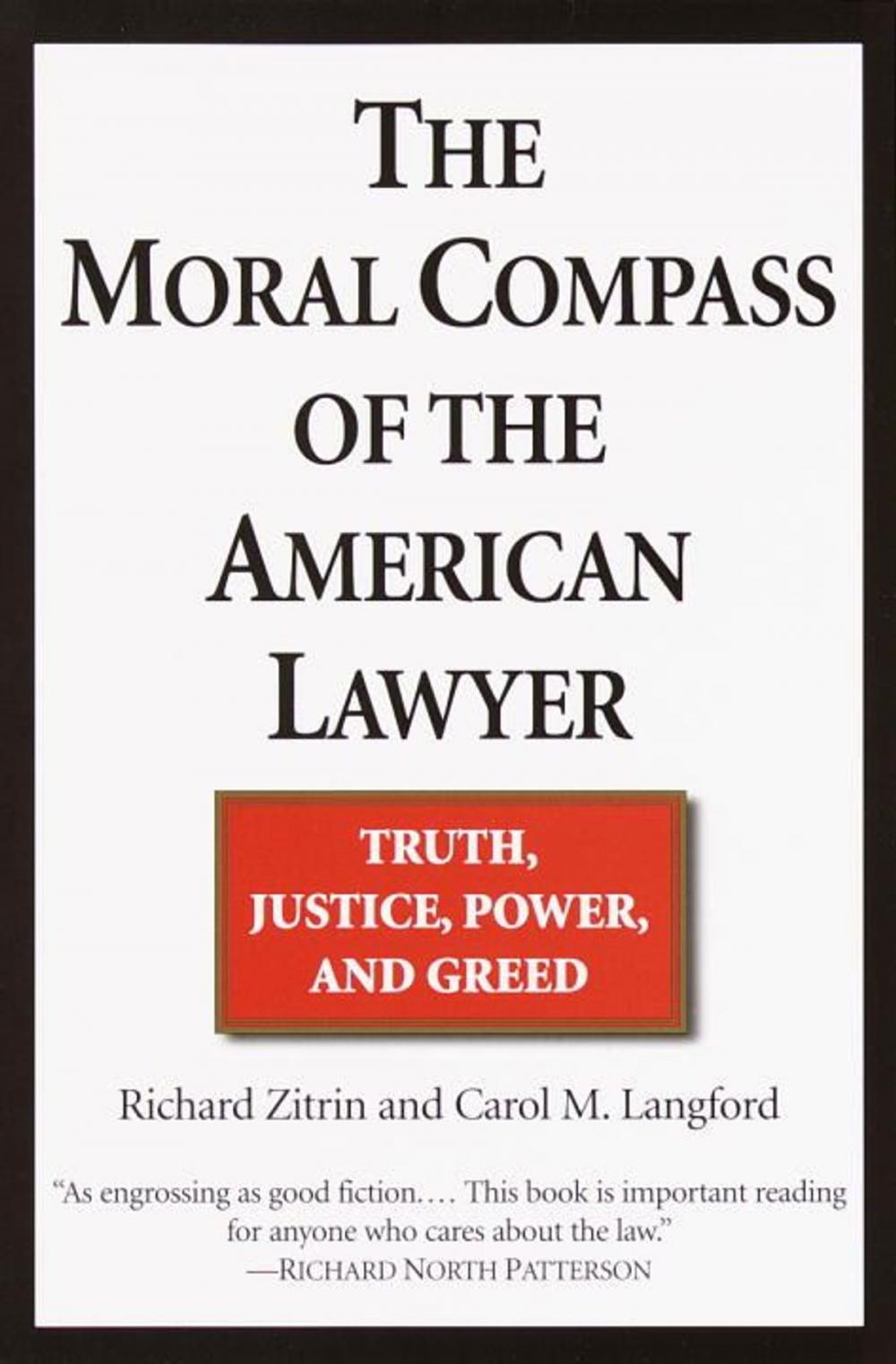 Big bigCover of The Moral Compass of the American Lawyer