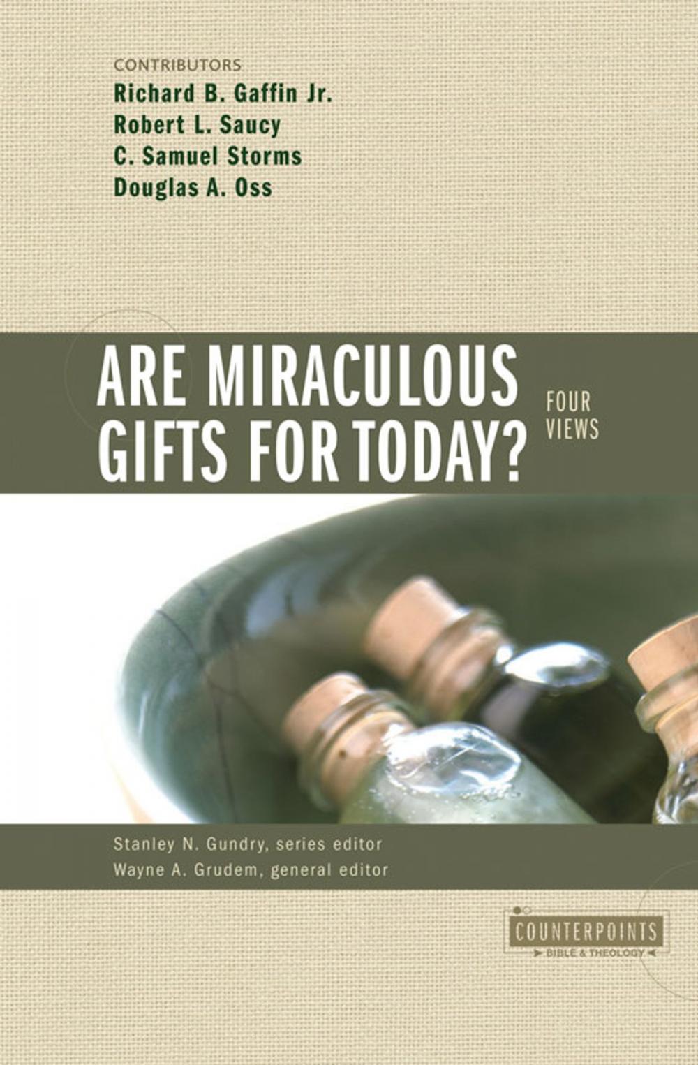 Big bigCover of Are Miraculous Gifts for Today?