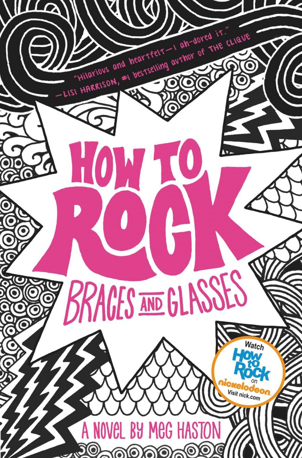 Big bigCover of How to Rock Braces and Glasses