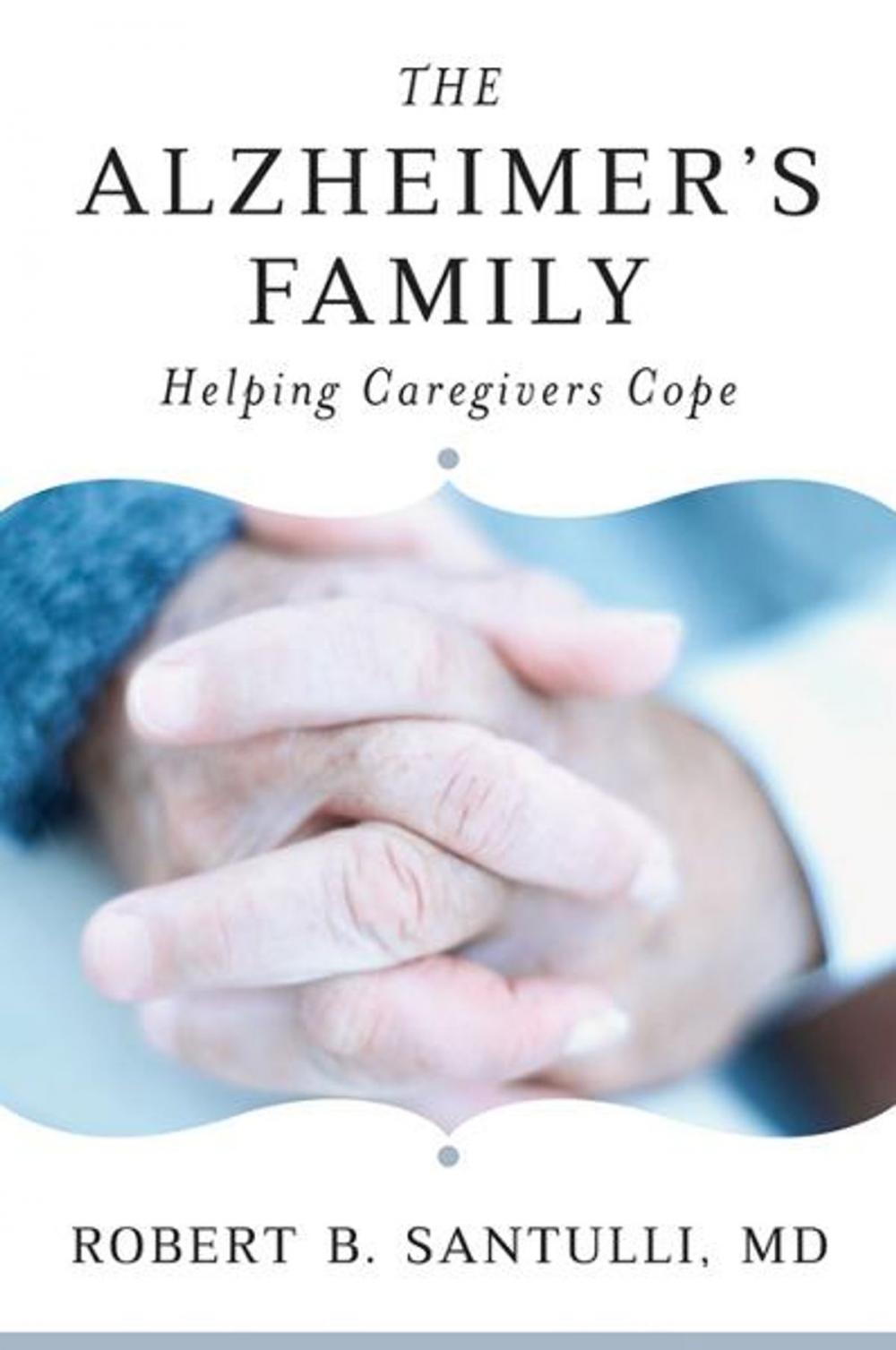 Big bigCover of The Alzheimer's Family: Helping Caregivers Cope