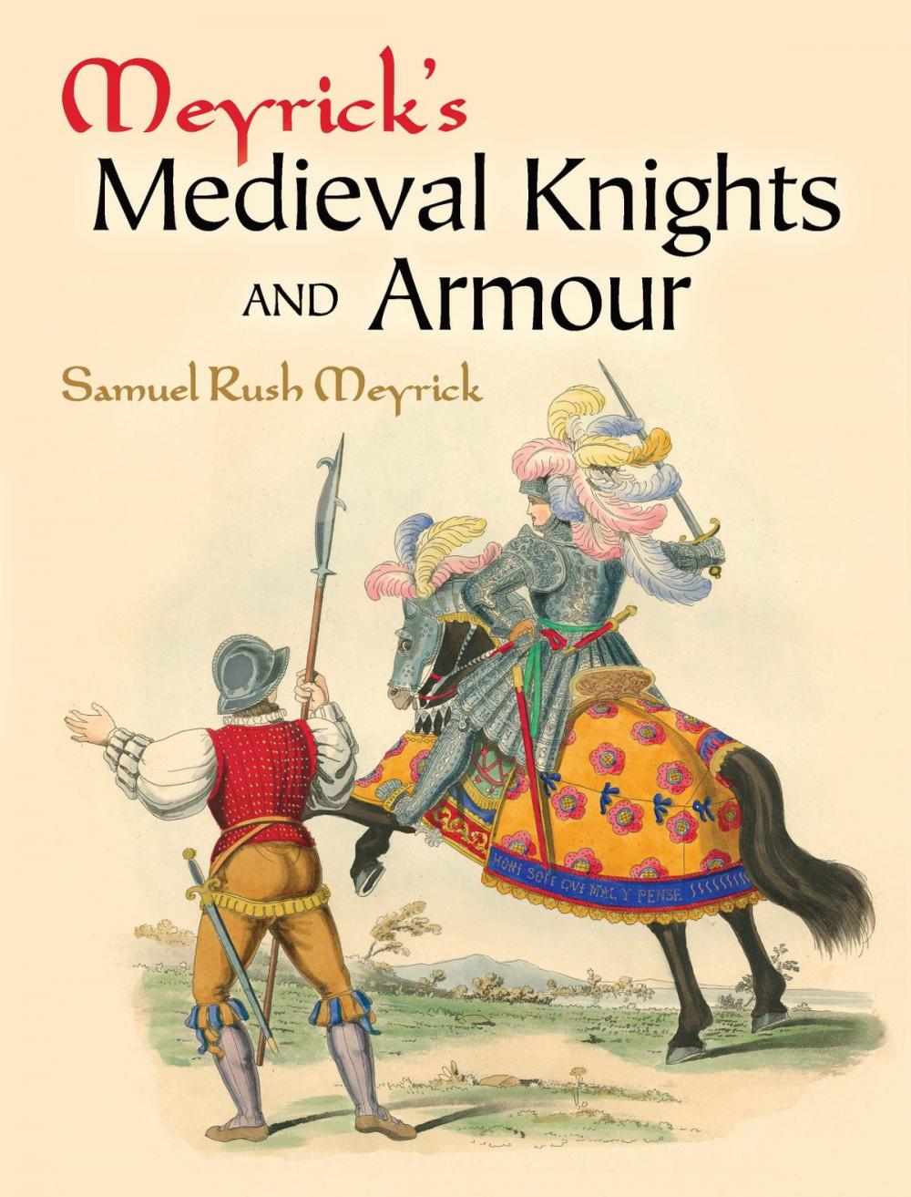 Big bigCover of Meyrick's Medieval Knights and Armour