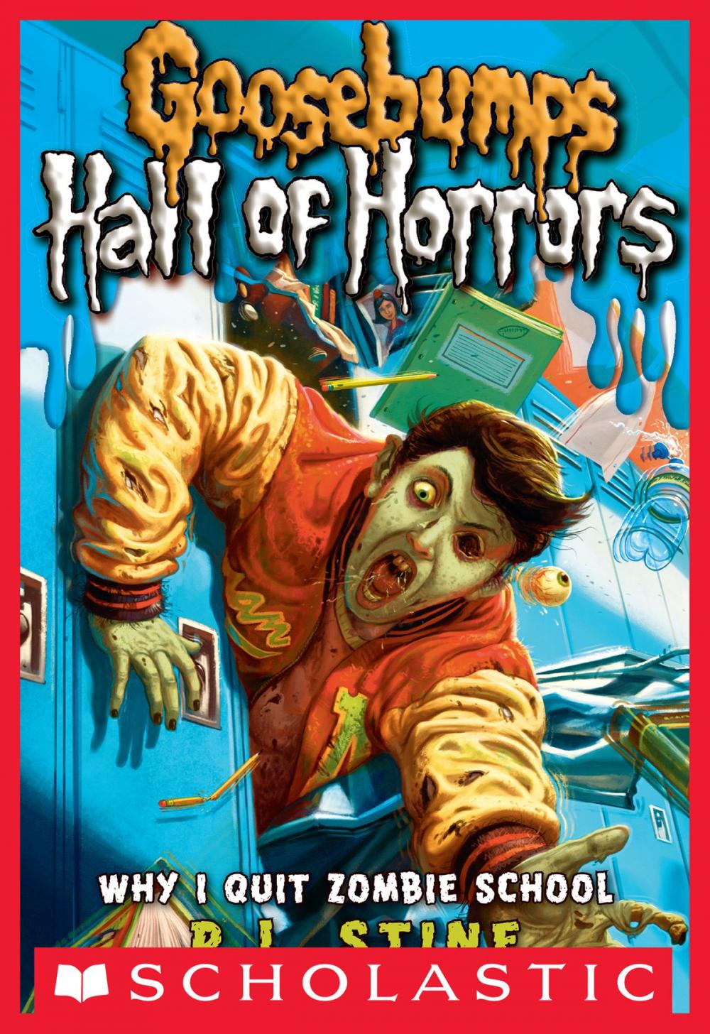 Big bigCover of Goosebumps: Hall of Horrors #4: Why I Quit Zombie School