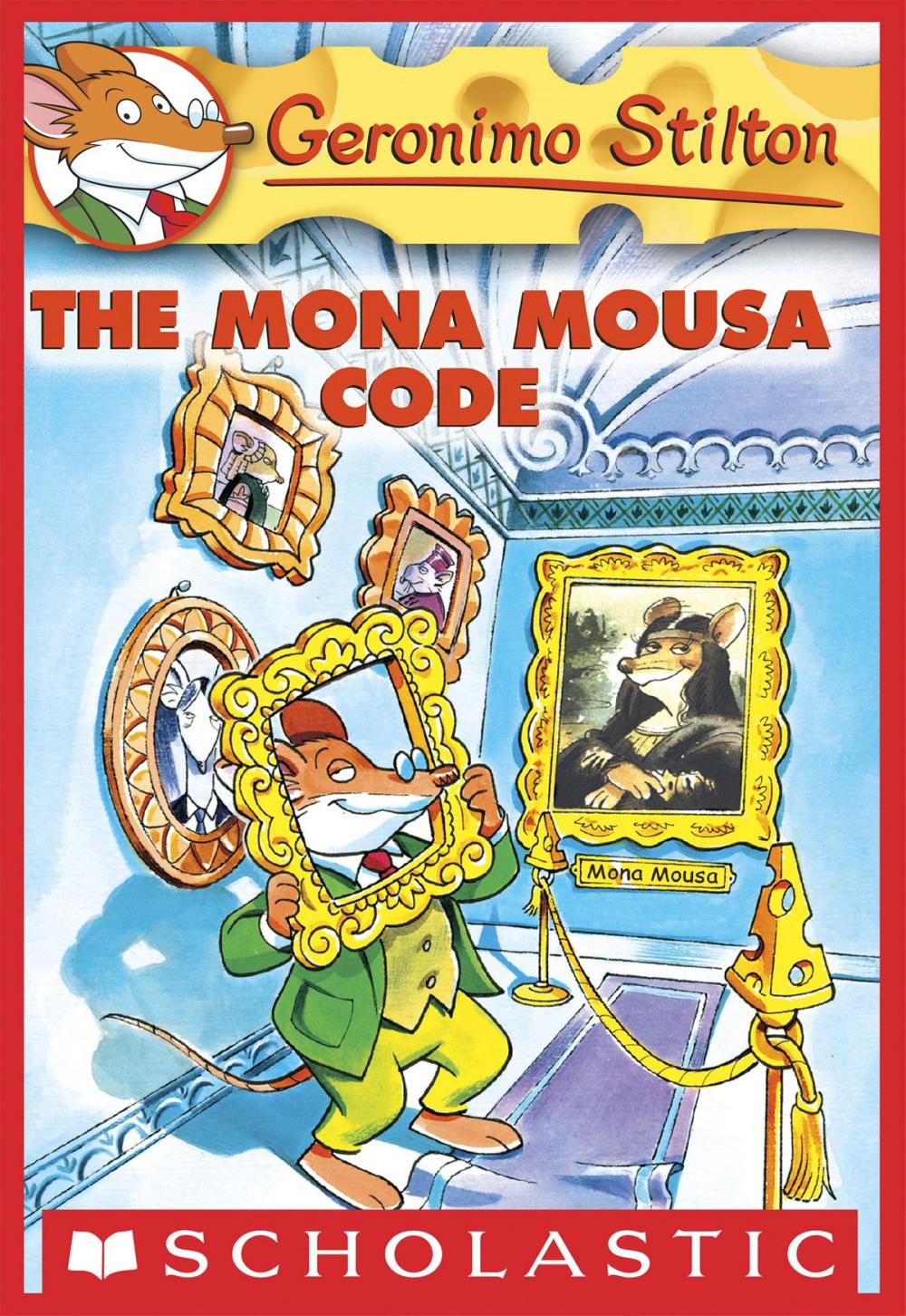 Big bigCover of Geronimo Stilton #15: The Mona Mousa Code