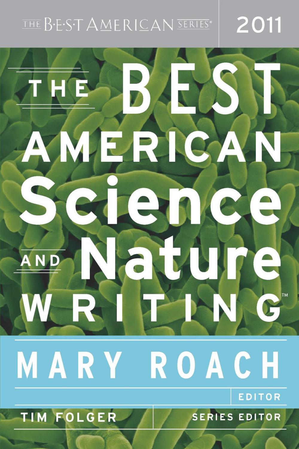 Big bigCover of The Best American Science and Nature Writing 2011