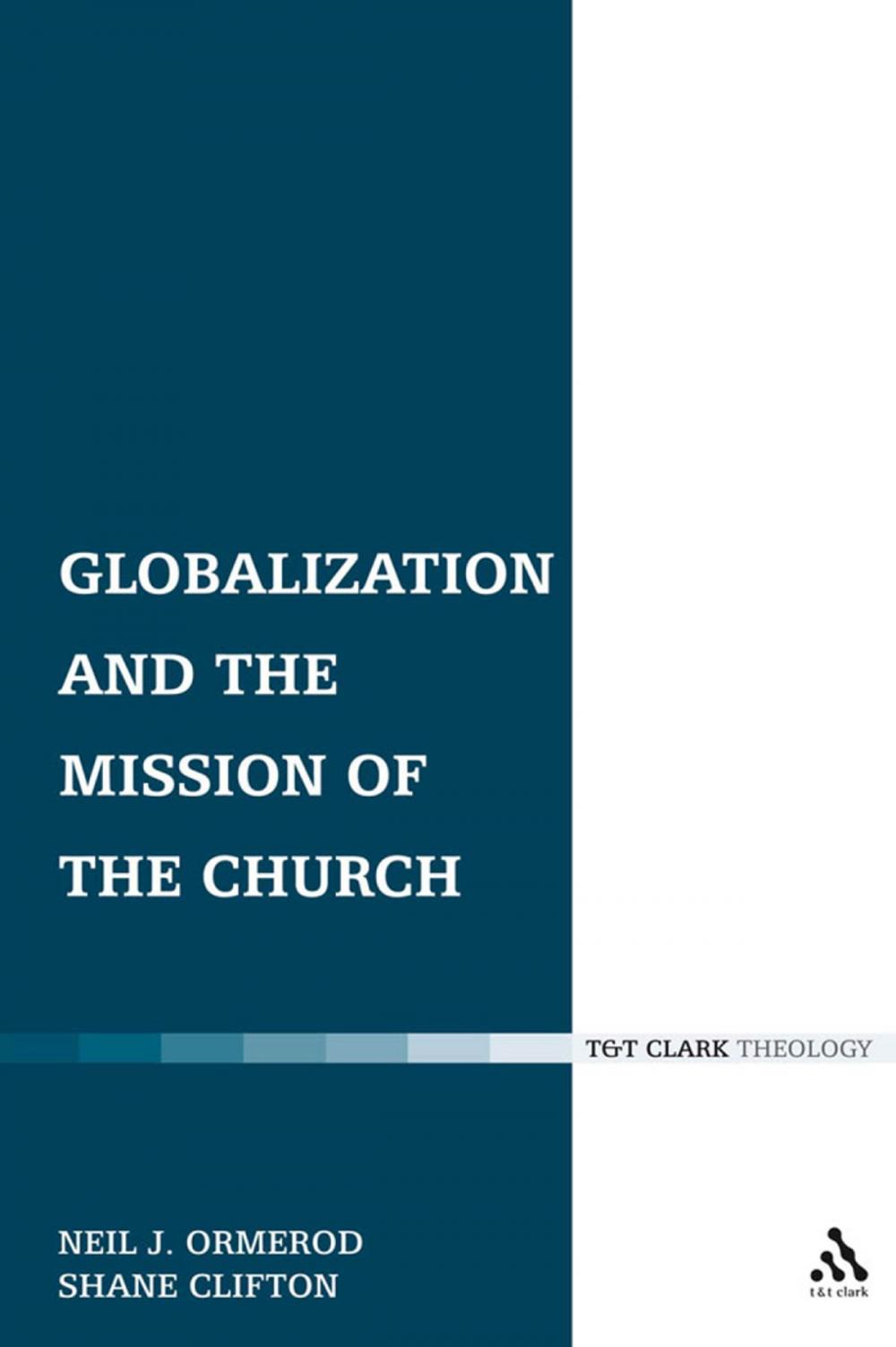 Big bigCover of Globalization and the Mission of the Church