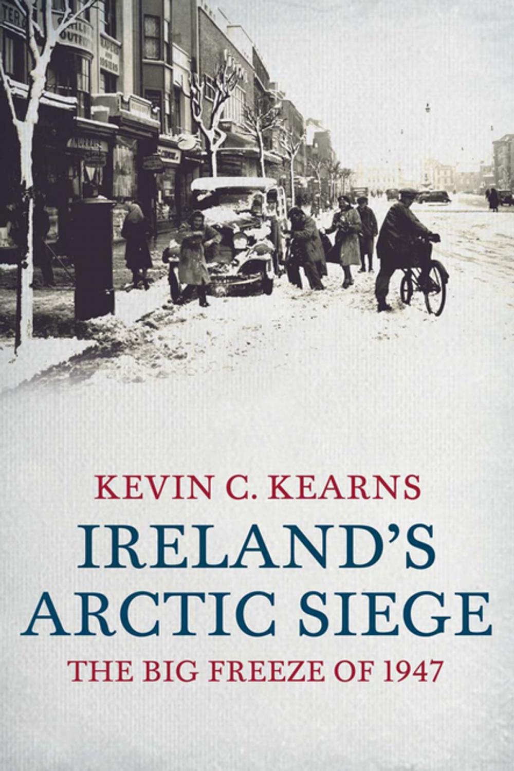 Big bigCover of Ireland's Arctic Siege of 1947