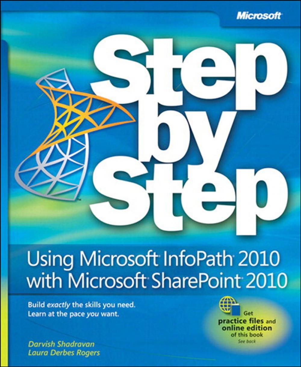 Big bigCover of Using Microsoft InfoPath 2010 with Microsoft SharePoint 2010 Step by Step