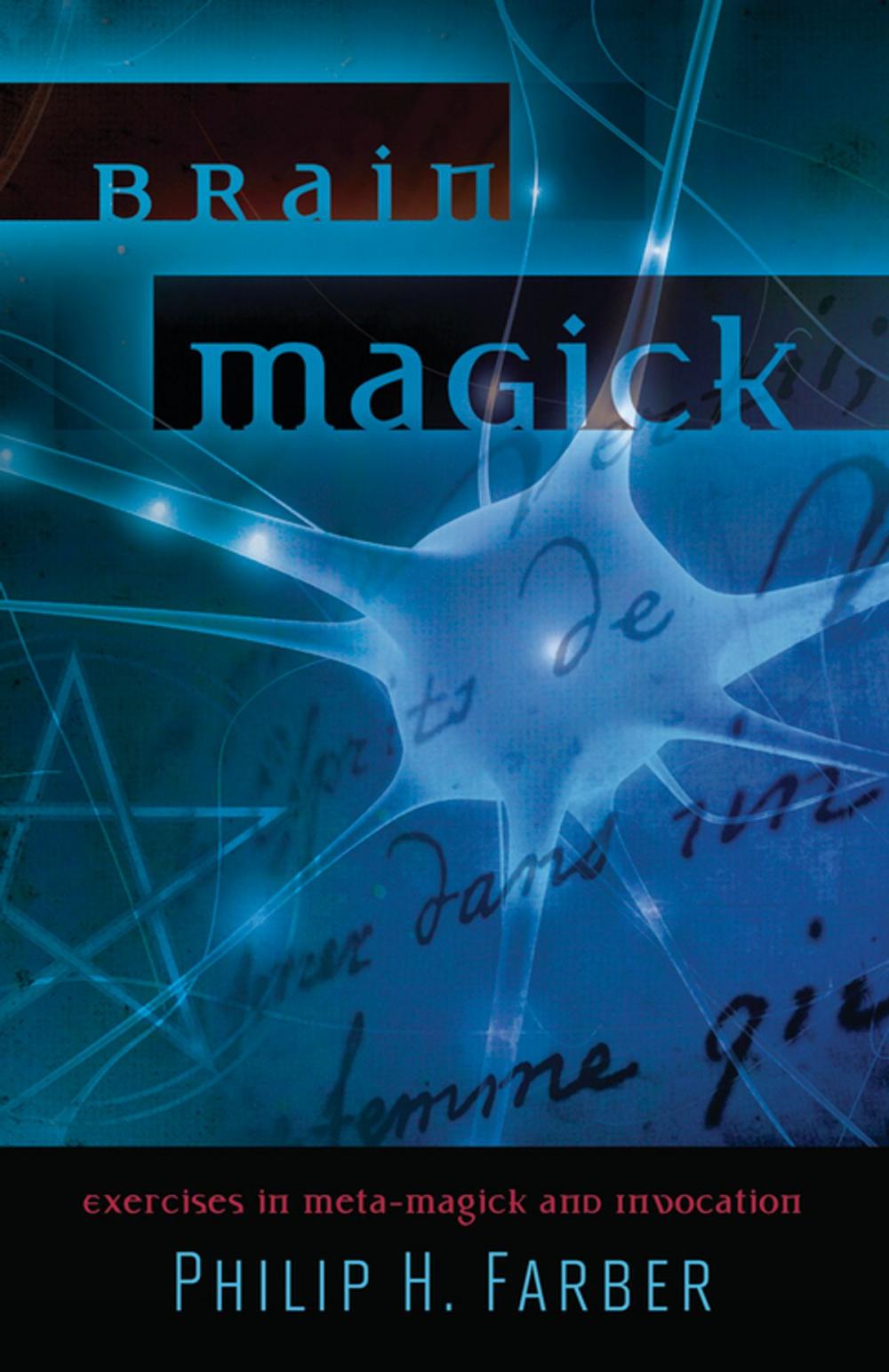 Big bigCover of Brain Magick: Exercises in Meta-Magick and Invocation