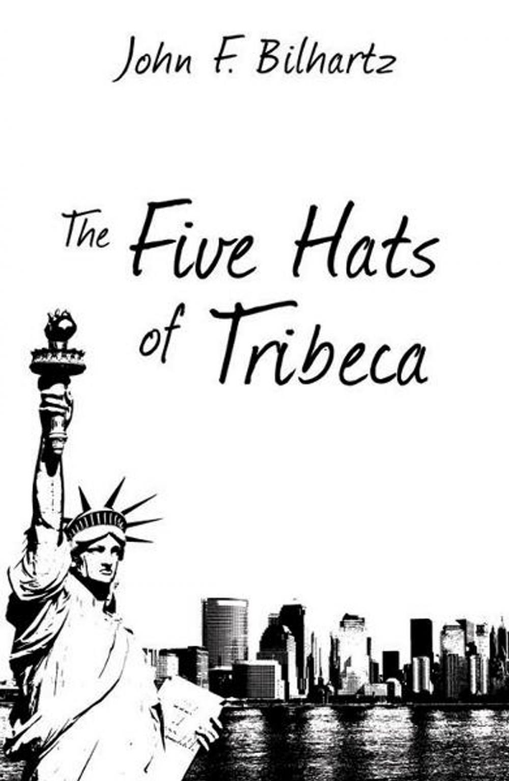 Big bigCover of The Five Hats of Tribeca