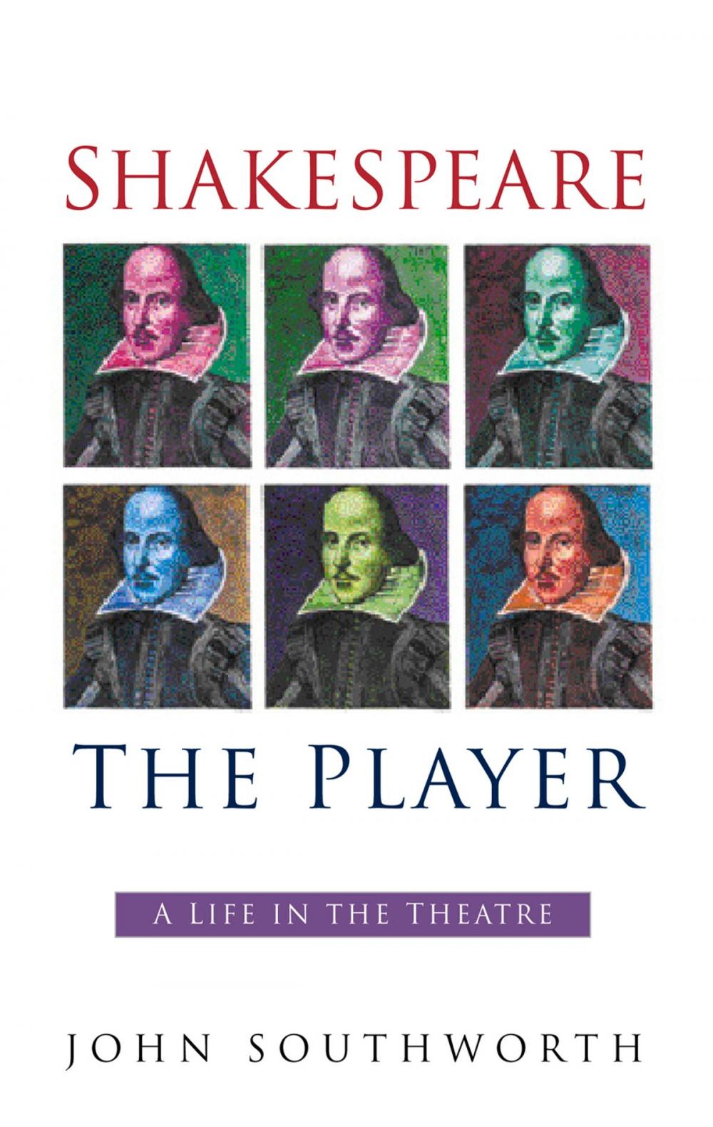 Big bigCover of Shakespeare the Player