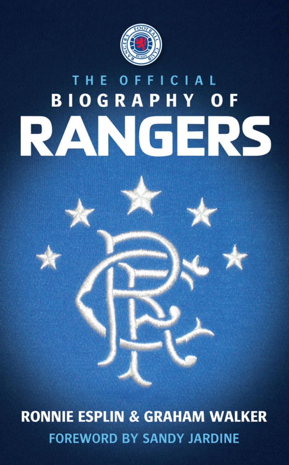 Big bigCover of The Official Biography of Rangers