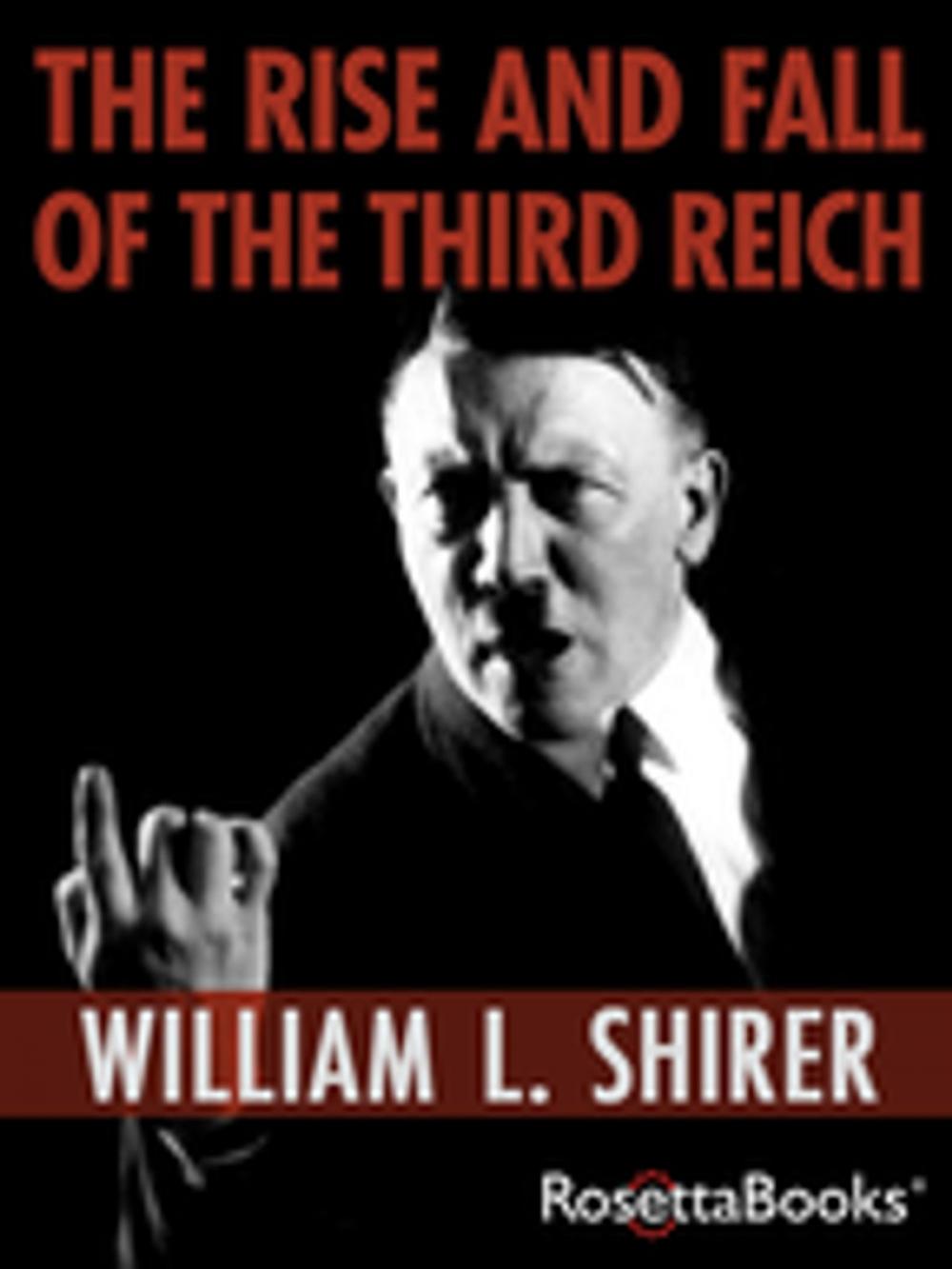 Big bigCover of The Rise and Fall of the Third Reich