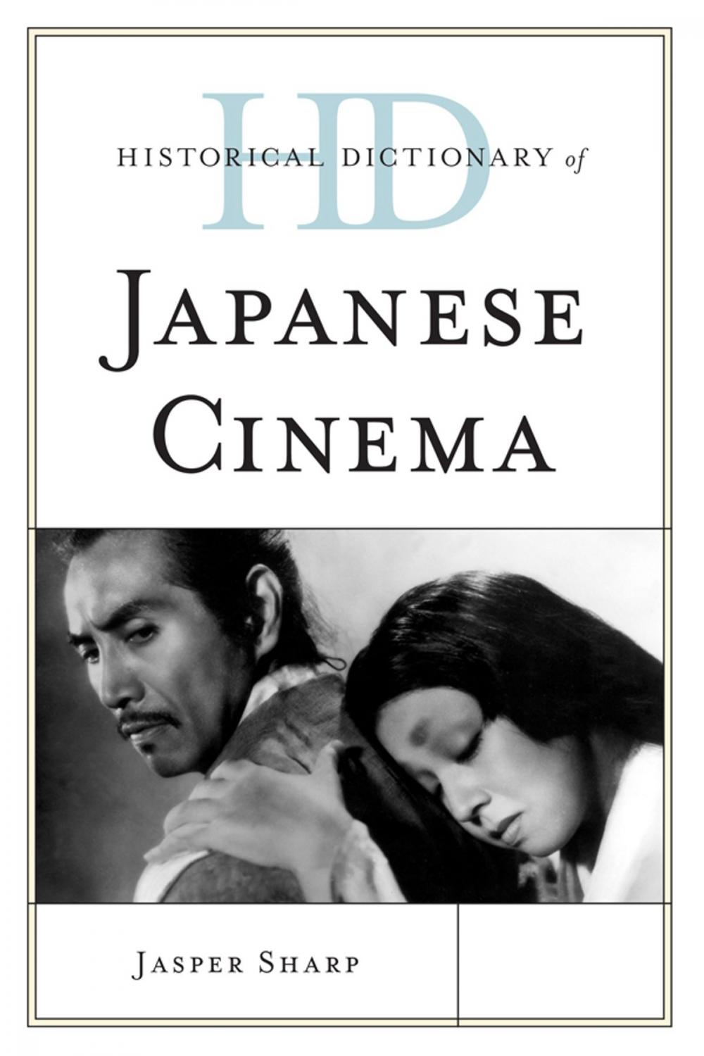 Big bigCover of Historical Dictionary of Japanese Cinema