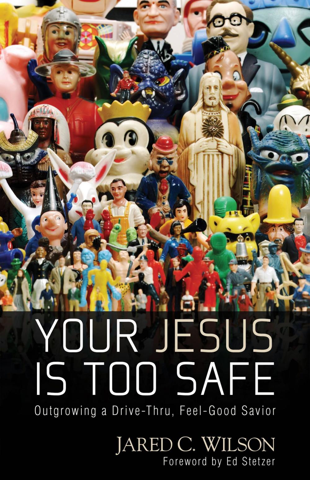 Big bigCover of You Jesus Is Too Safe