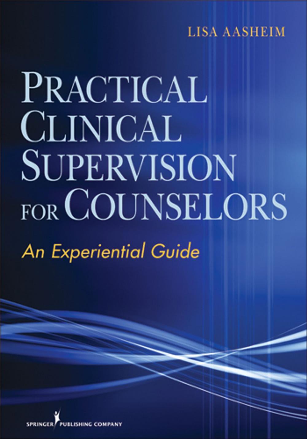 Big bigCover of Practical Clinical Supervision for Counselors