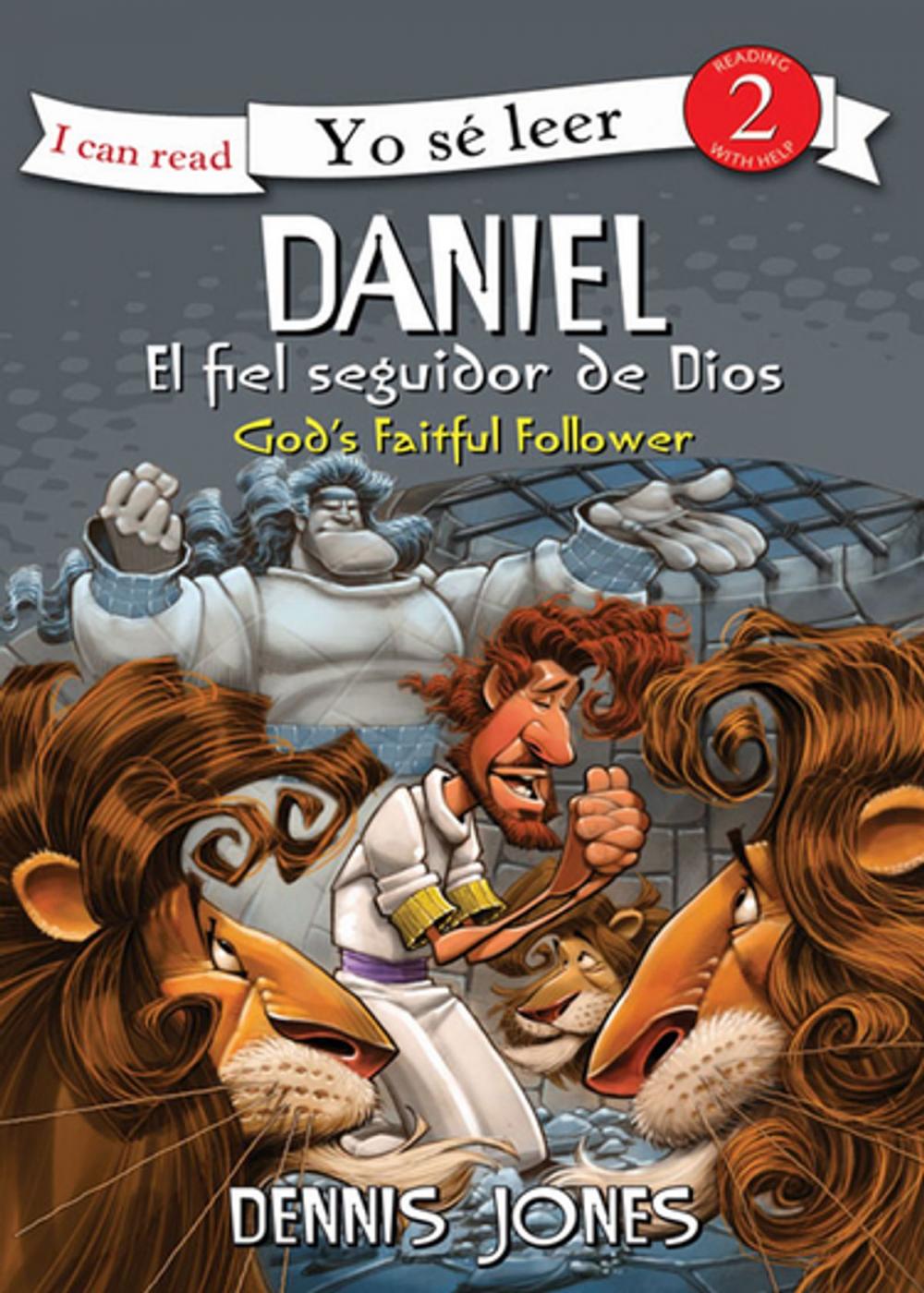 Big bigCover of Daniel, el fiel seguidor de Dios / Daniel, God's Faithful Follower